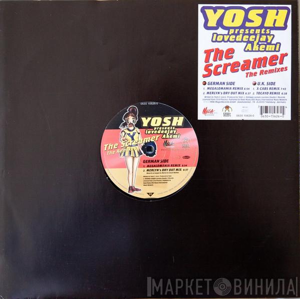 Yosh, Lovedeejay Akemi - The Screamer (Remixes)