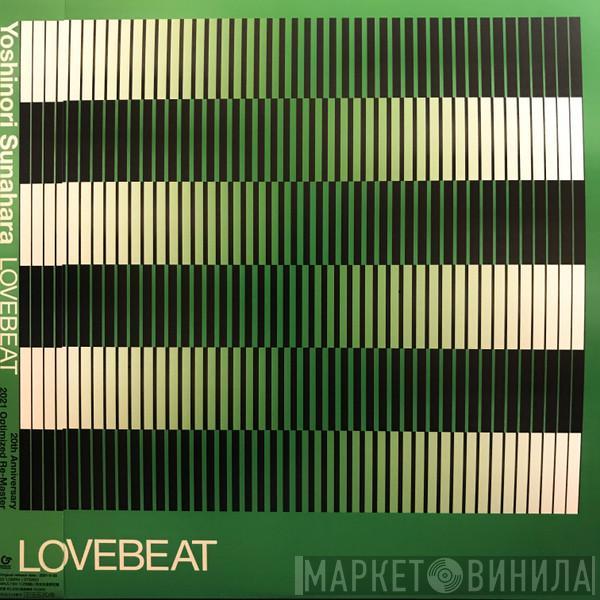  Yoshinori Sunahara  - Lovebeat 2021 Optimized Re-Master