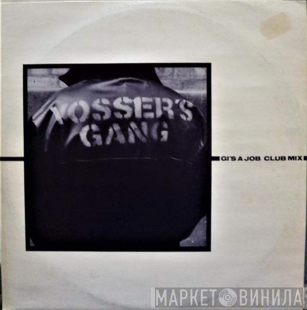 Yosser's Gang - Gis' A Job