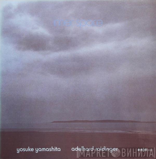 Yosuke Yamashita, Adelhard Roidinger - Inner Space