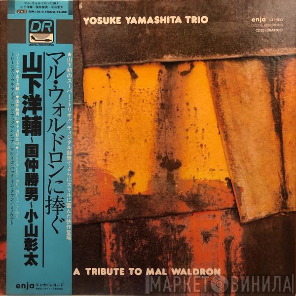 Yosuke Yamashita Trio - A Tribute To Mal Waldron