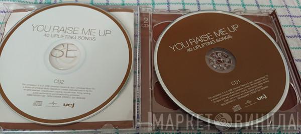  - You Raise Me Up 2008