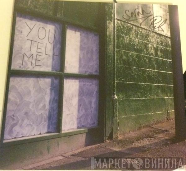 You Tell Me - You Tell Me