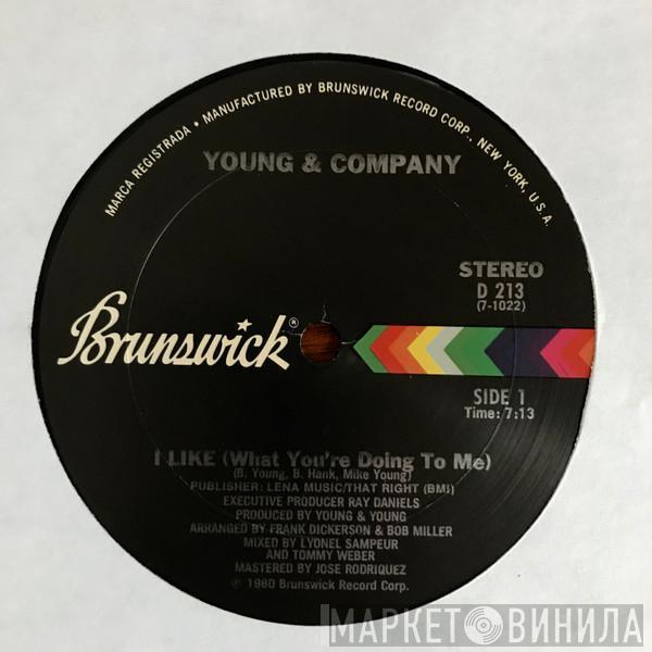Young & Company - I Like (What You're Doing To Me)