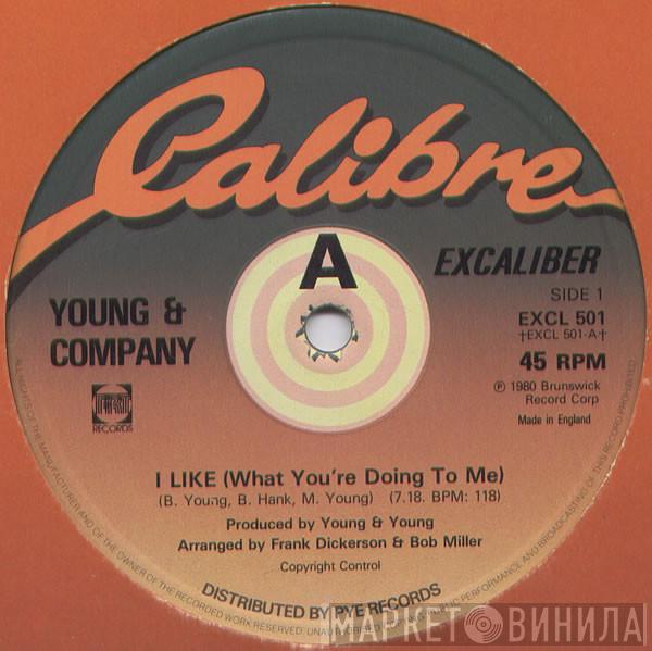 Young & Company - I Like (What You're Doing To Me)