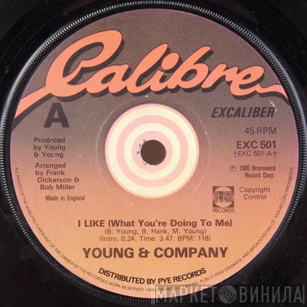 Young & Company - I Like (What You're Doing To Me)