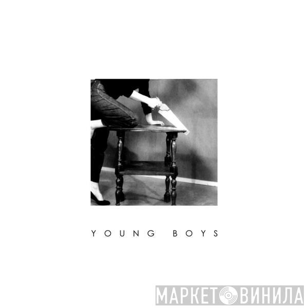 Young Boys  - Bring 'em Down / Run Away May