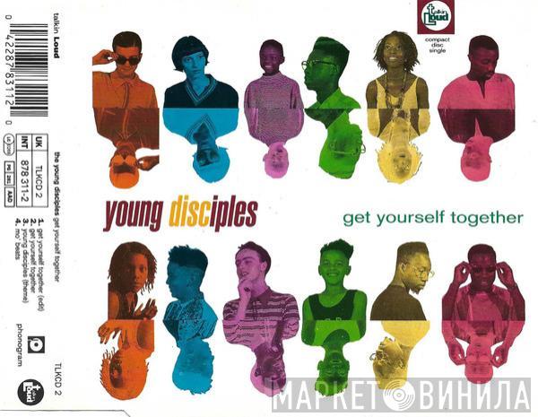  Young Disciples  - Get Yourself Together