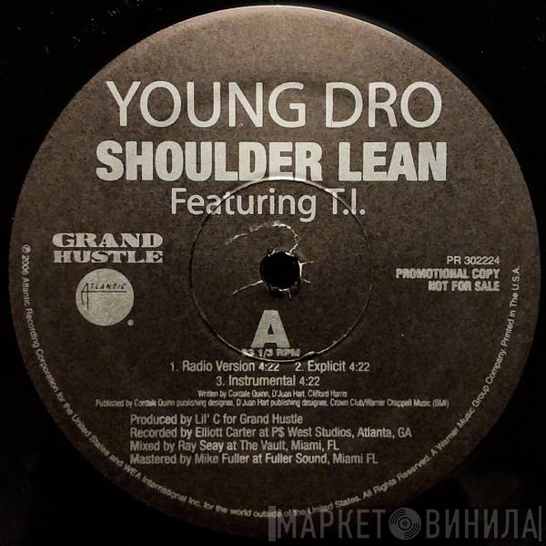 Young Dro - Shoulder Lean / Gangsta