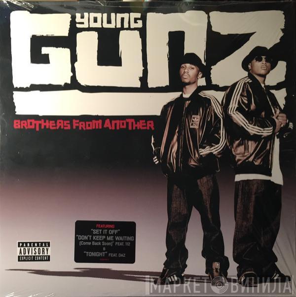  Young Gunz  - Brothers From Another