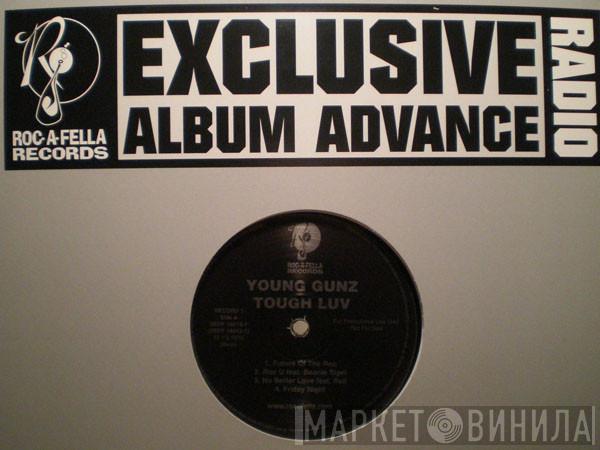 Young Gunz - Tough Luv