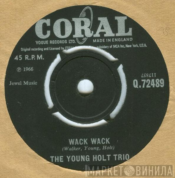 Young Holt Trio - Wack Wack / This Little Light Of Mine