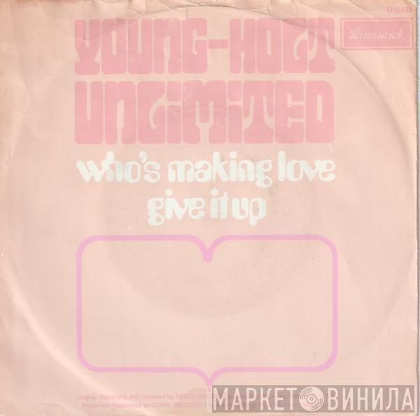 Young Holt Unlimited - Who's Making Love / Give It Up