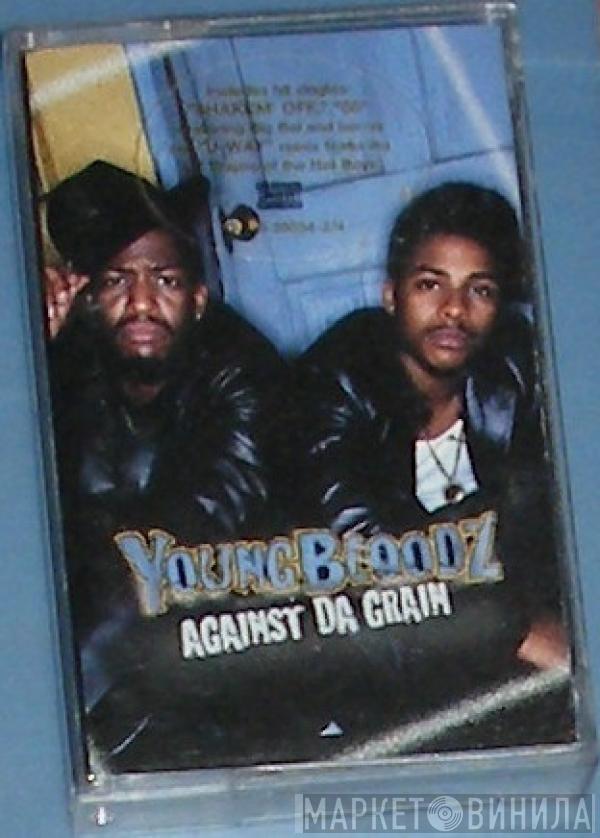  YoungBloodZ  - Against Da Grain