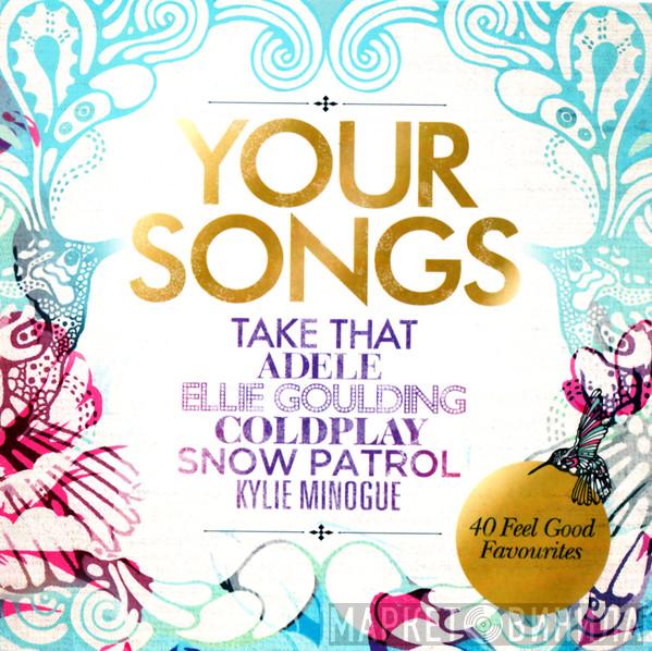 - Your Songs