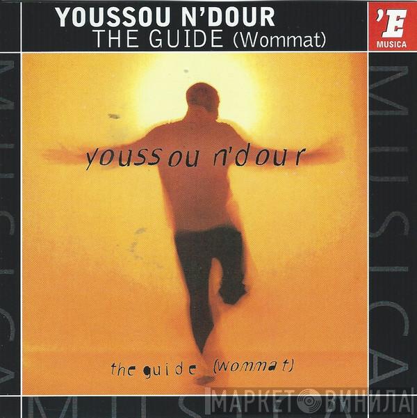  Youssou N'Dour  - The Guide (Wommat)