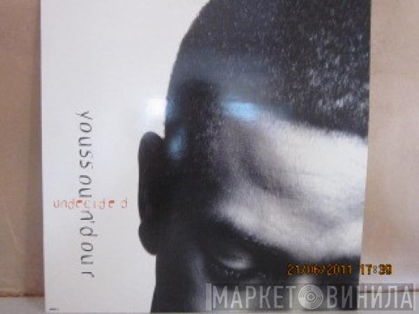  Youssou N'Dour  - Undecided