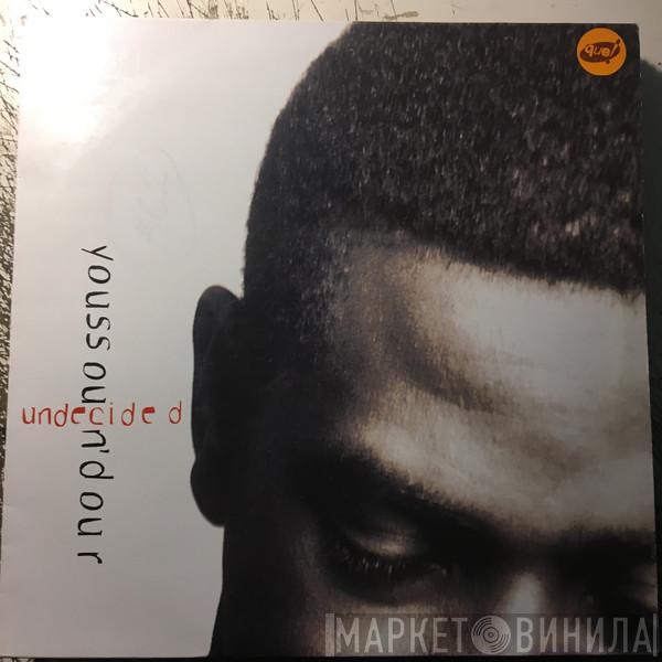  Youssou N'Dour  - Undecided