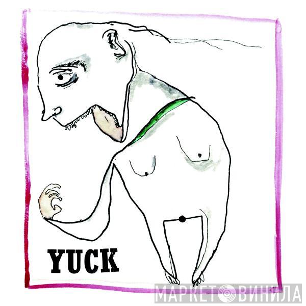Yuck - Yuck