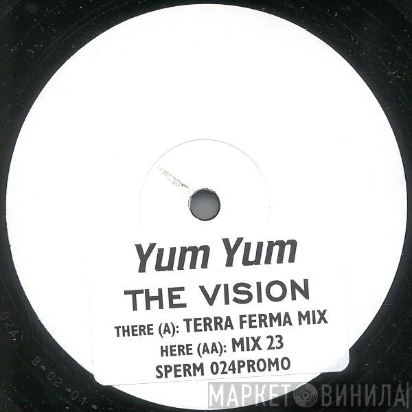Yum Yum - The Vision