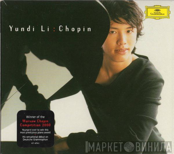 Yundi Li, Frédéric Chopin - Yundi Li: Chopin