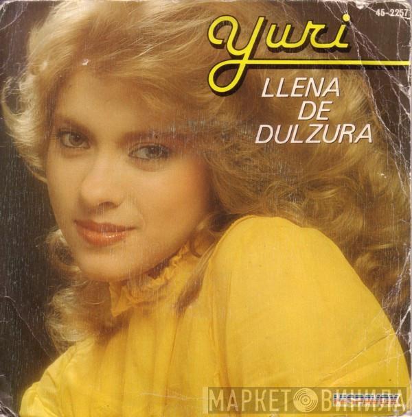 Yuri  - Llena De Dulzura