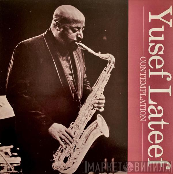 Yusef Lateef - Contemplation