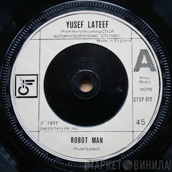 Yusef Lateef - Robot Man / Look On The Right Side