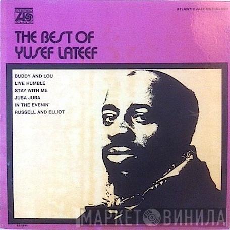 Yusef Lateef - The Best Of Yusef Lateef