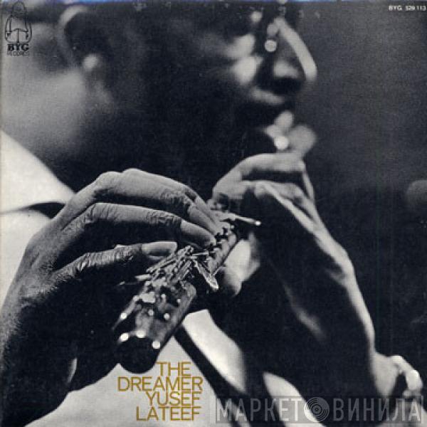  Yusef Lateef  - The Dreamer