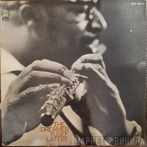  Yusef Lateef  - The Dreamer