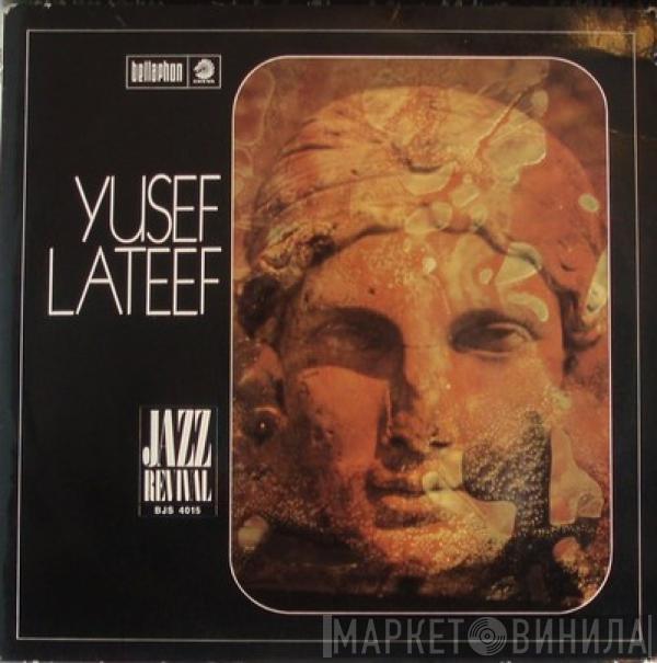 Yusef Lateef - Yusef Lateef