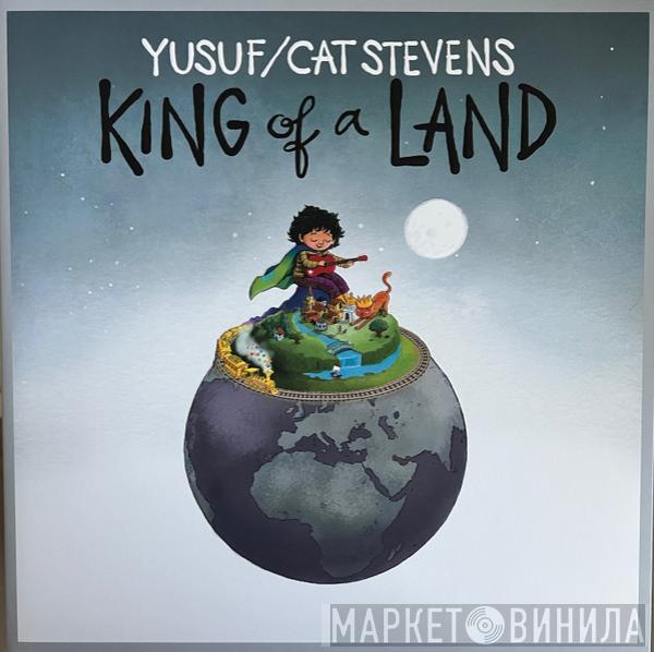 Yusuf Islam, Cat Stevens - King Of A Land