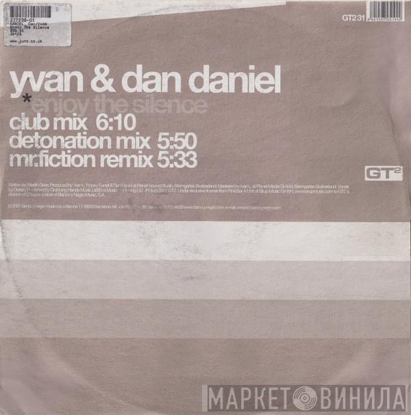 Yvan & Dan Daniel - Enjoy The Silence