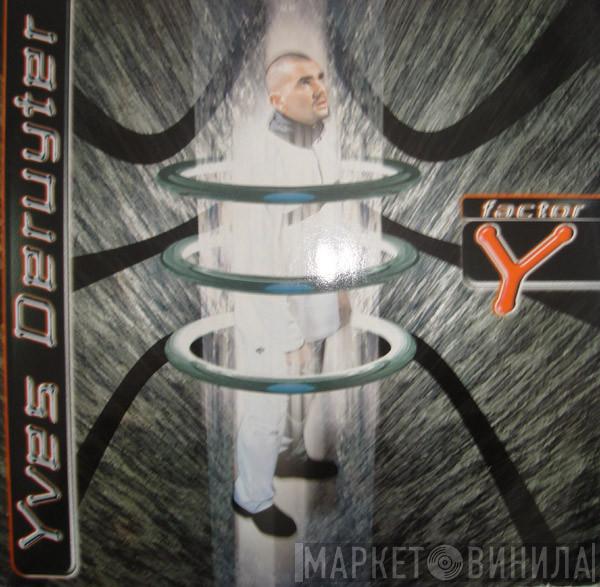 Yves Deruyter - Factor Y