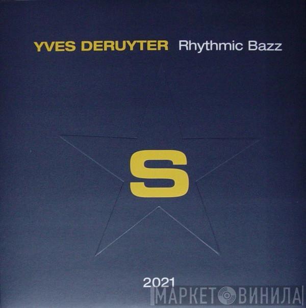 Yves Deruyter - Rhythmic Bazz