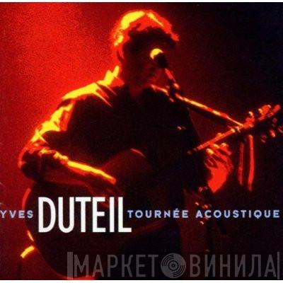 Yves Duteil - Tournée Acoustique