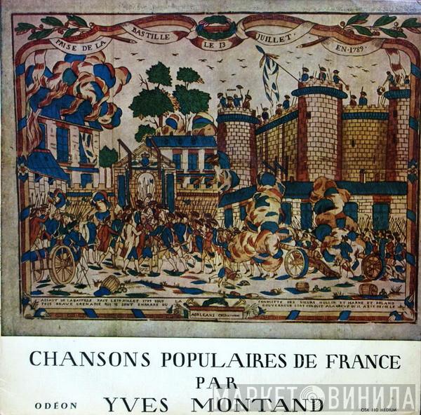 Yves Montand - Chansons Populaires De France