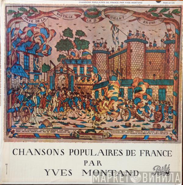  Yves Montand  - Chansons Populaires De France