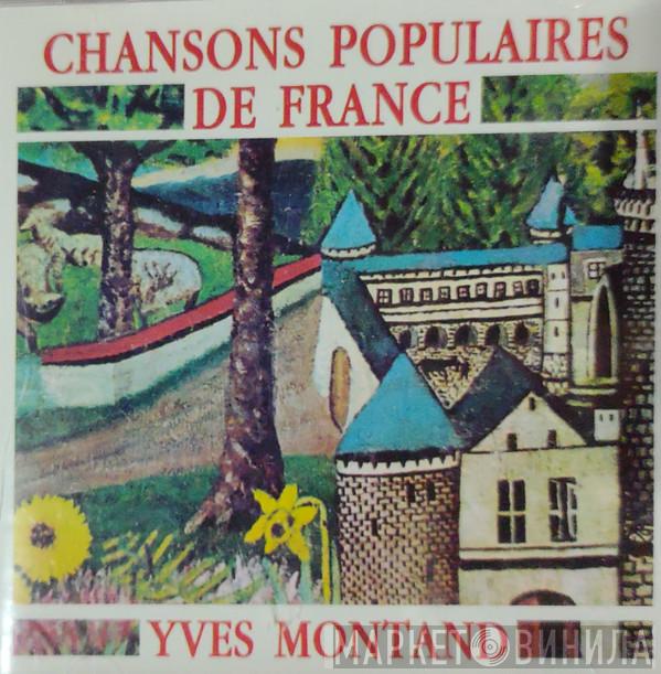  Yves Montand  - Chansons Populaires De France