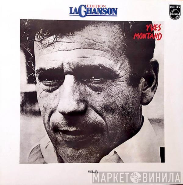  Yves Montand  - Edition La Chanson Vol. IV