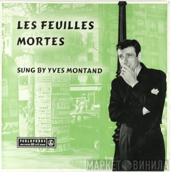 Yves Montand - Les Feuilles Mortes