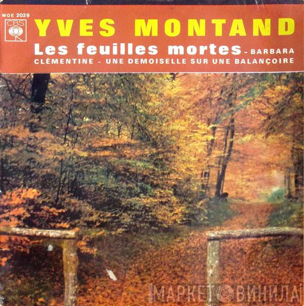  Yves Montand  - Les Feuilles Mortes