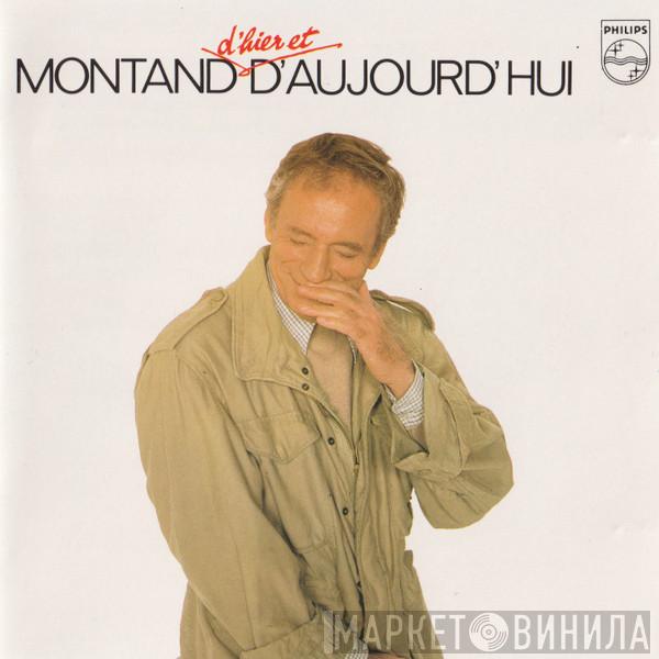  Yves Montand  - Montand D'Hier Et D'Aujourd'Hui
