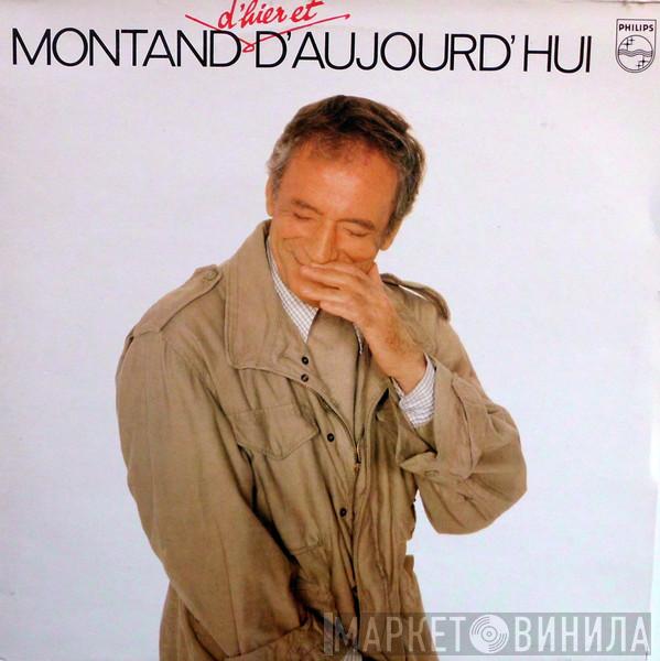  Yves Montand  - Montand D'hier Et D'aujourd'hui