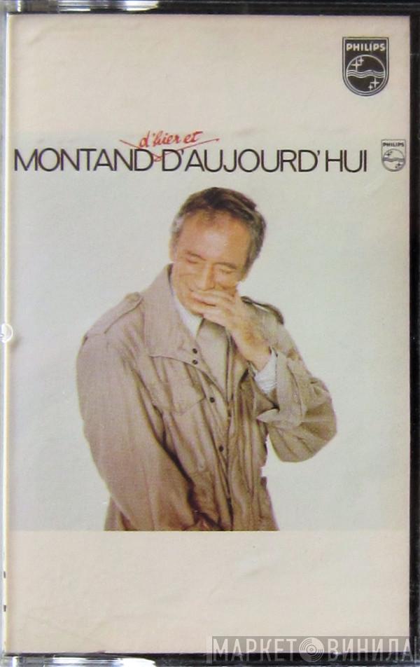  Yves Montand  - Montand D'hier Et D'aujourd'hui