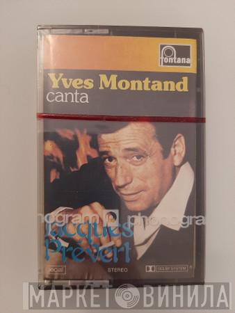  Yves Montand  - Yves Montand Chante Jacques Prévert