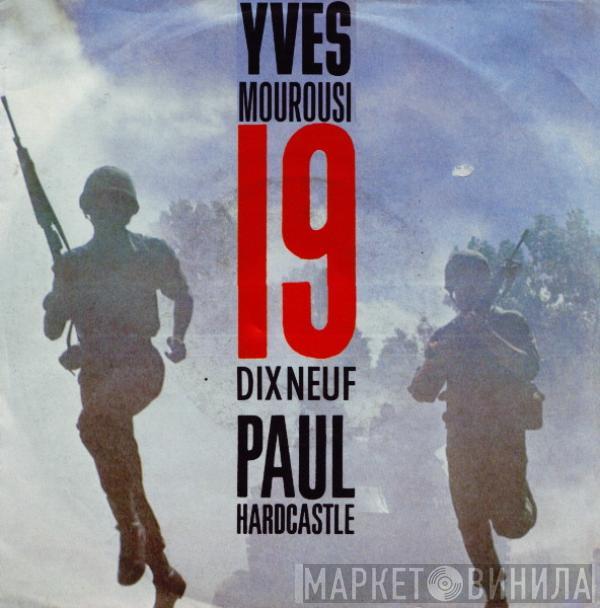 , Yves Mourousi  Paul Hardcastle  - 19 (Dix-Neuf)