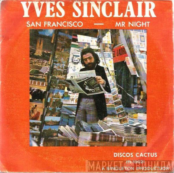 Yves Sinclair - San Francisco / Mr Night