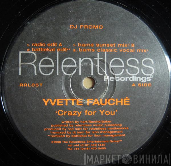 Yvette Fauche - Crazy For You